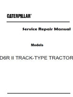 Caterpillar Cat D6R II TRACK-TYPE TRACTOR (Prefix BPZ) Service Repair Manual (BPZ00001-00500)