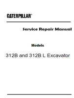 Caterpillar Cat 312B Excavator (Prefix 2KW) Service Repair Manual (2KW00001 and up)