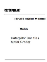 Caterpillar Cat 12G MOTOR GRADER (Prefix 61M) Service Repair Manual (61M07711-12026)