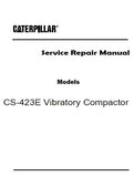 Caterpillar Cat CS-423E VIBRATORY COMPACTOR (Prefix EAE) Service Repair Manual (EAE00001 and up)