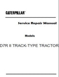 Caterpillar Cat D7R II TRACK-TYPE TRACTOR (Prefix BNX) Service Repair Manual (BNX00001-00900)