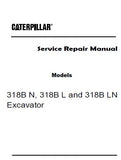 Caterpillar Cat 318B LN Excavator (Prefix AEJ) Service Repair Manual (AEJ00001 and up)