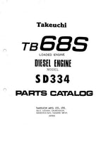 Takeuchi TB68S Diesel Engine (Model SD334) Parts Catalogue Manual