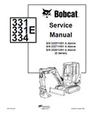 BOBCAT 331 COMPACT EXCAVATOR Service Repair Manual S/N 232711001 & Above