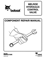 Bobcat 443 Hydraulic Control Valve Component Service Repair Manual SN: All