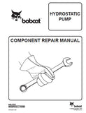 Bobcat 530, 533 Hydrostatic Pump Component Service Repair Manual SN: All