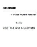 Caterpillar Cat 326F Excavator (Prefix FBR) Service Repair Manual (FBR00001 and up)