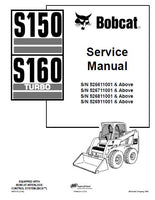 BOBCAT S160 SKID STEER LOADER Service Repair Manual S/N 526911001 & Above