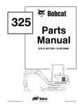 Bobcat 325 Excavator Parts Catalogue Manual S/N 514011001-514012999