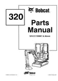 Bobcat 320 Excavator Parts Catalogue Manual S/N 511720001 and Above