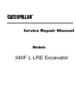 Caterpillar Cat 340F L LRE Excavator (Prefix YBF) Service Repair Manual (YBF00001 and up)