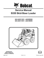 BOBCAT S330 SKID STEER LOADER Service Repair Manual S/N A02011001-A02059999