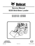 BOBCAT S330 SKID STEER LOADER Service Repair Manual S/N A02011001-A02059999