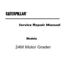 Caterpillar Cat 24M Motor Grader (Prefix B9K) Service Repair Manual (B9K00001 and up)