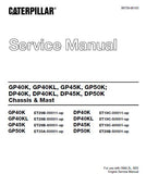 CATERPILLAR CAT DP40K FORKLIFT LIFT TRUCKS CHASSIS AND MAST Service Repair Manual SN：ET19C-00011 and up