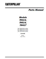 Caterpillar Cat TH414 TH514 TH417 Telehandler Parts Catalogue Manual (SN: TBW00100 and After)