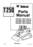 Bobcat T250 Compact Track Loader Parts Catalogue Manual S/N 5256 11001 & Above