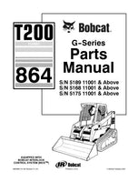 Bobcat T200 864 G-Series Compact Track Loader Parts Catalogue Manual S/N 5168 11001 & Above