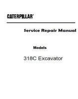 Caterpillar Cat 318C Excavator (Prefix DAH) Service Repair Manual (DAH00001 and up)