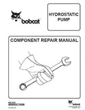 Bobcat 741, 742, 743 Hydrostatic Pump Component Service Repair Manual SN: All