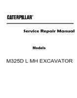 Caterpillar Cat M325D L MH EXCAVATOR (Prefix KGG) Service Repair Manual (KGG00001-01999)