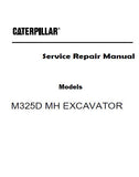 Caterpillar Cat M325D MH EXCAVATOR (Prefix EDF) Service Repair Manual (EDF00001-01999)