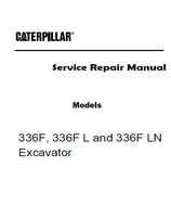 Caterpillar Cat 336F Excavator (Prefix TJE) Service Repair Manual (TJE00001 and up)